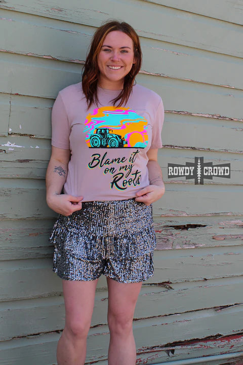 Rowdy Crowd Blame it on my Roots Tee