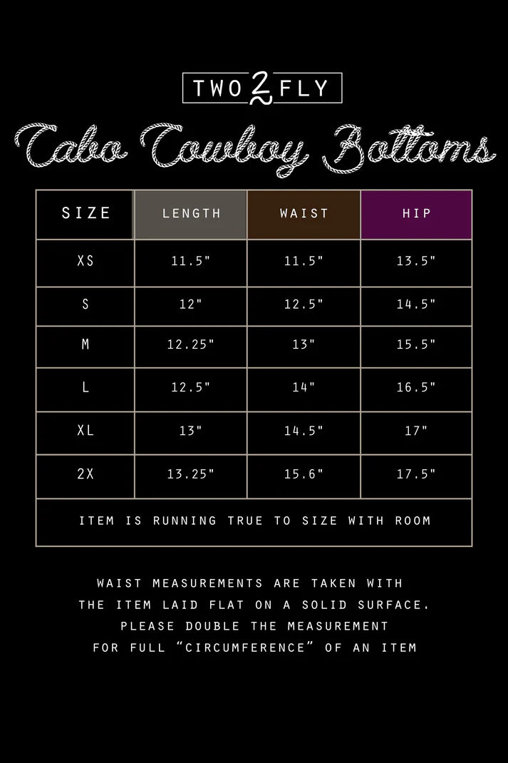 2 Fly Co. Cabo Cowboy Bottoms