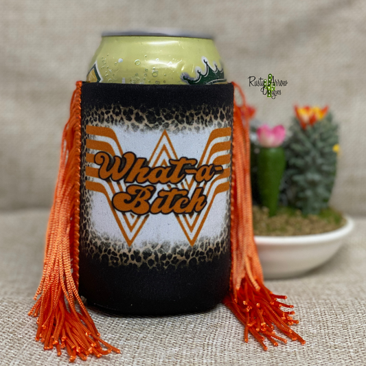 Regular Whata Bitch Fringe Koozie